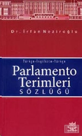 Parlamento Terimleri Sözlüğü Türkçe-İngilizce-Türkçe